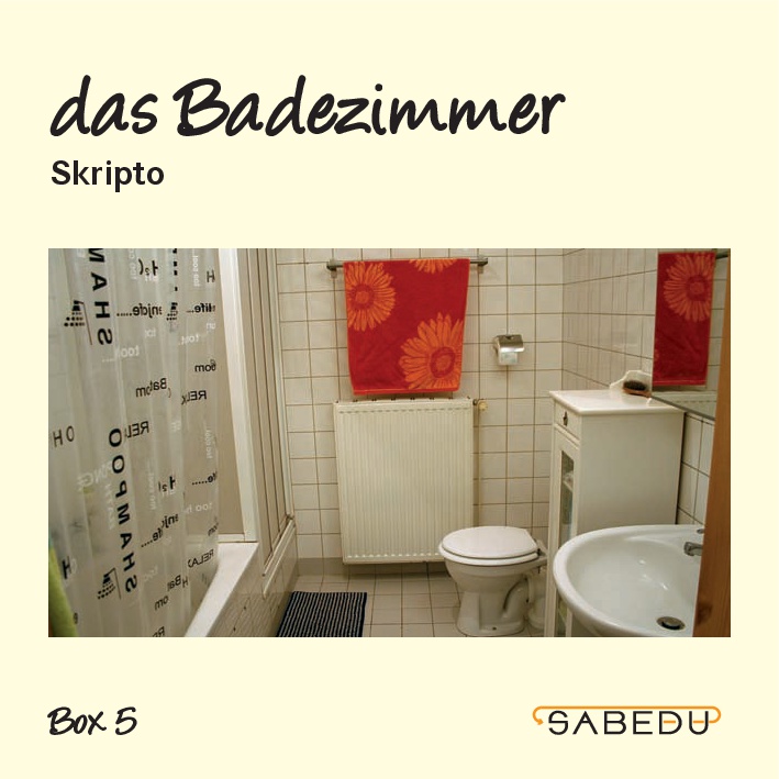 das Badezimmer, Skripto, Arbeitsheft, SABEDU Box 05