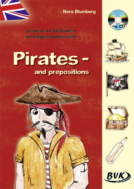 Lernen an Stationen im Englischunterricht: Pirates – and Prepositions (inkl. CD)