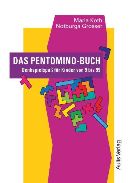 Kopiervorlagen Mathematik / Das Pentomino-Buch