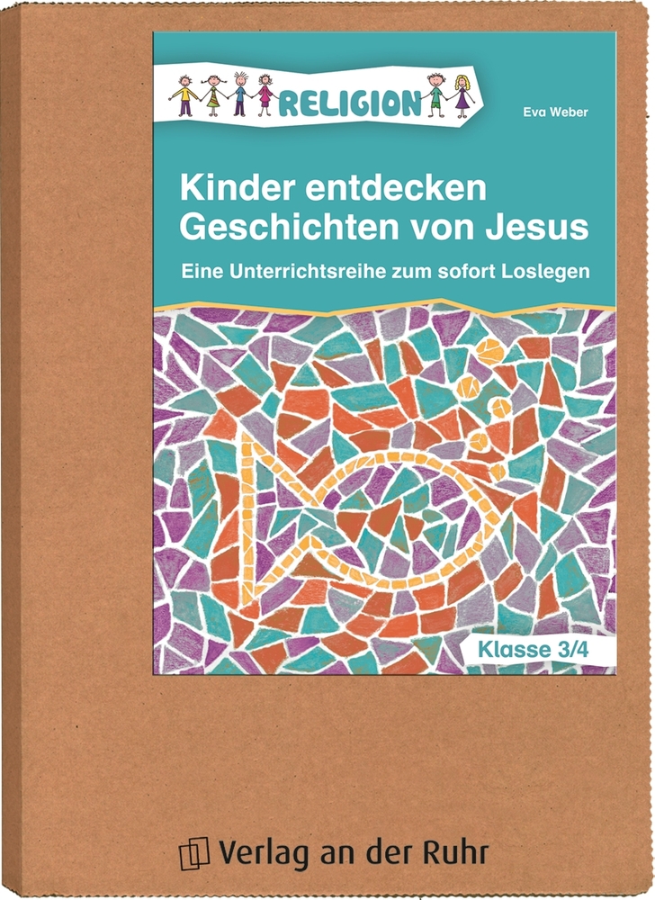 Kinder entdecken Geschichten von Jesus – Klasse 3/4