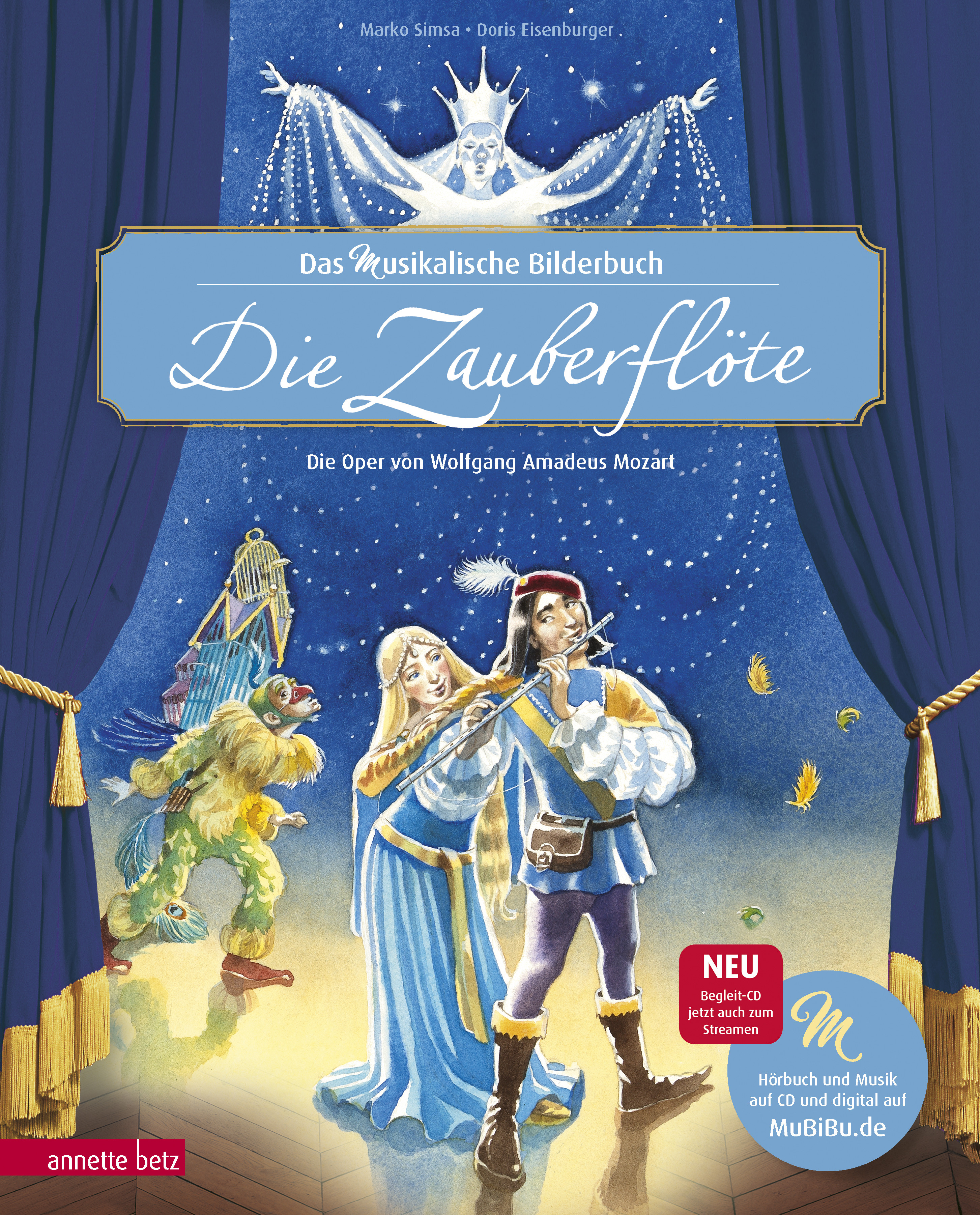 Die Zauberflöte (Das musikalische Bilderbuch mit CD und zum Streamen)