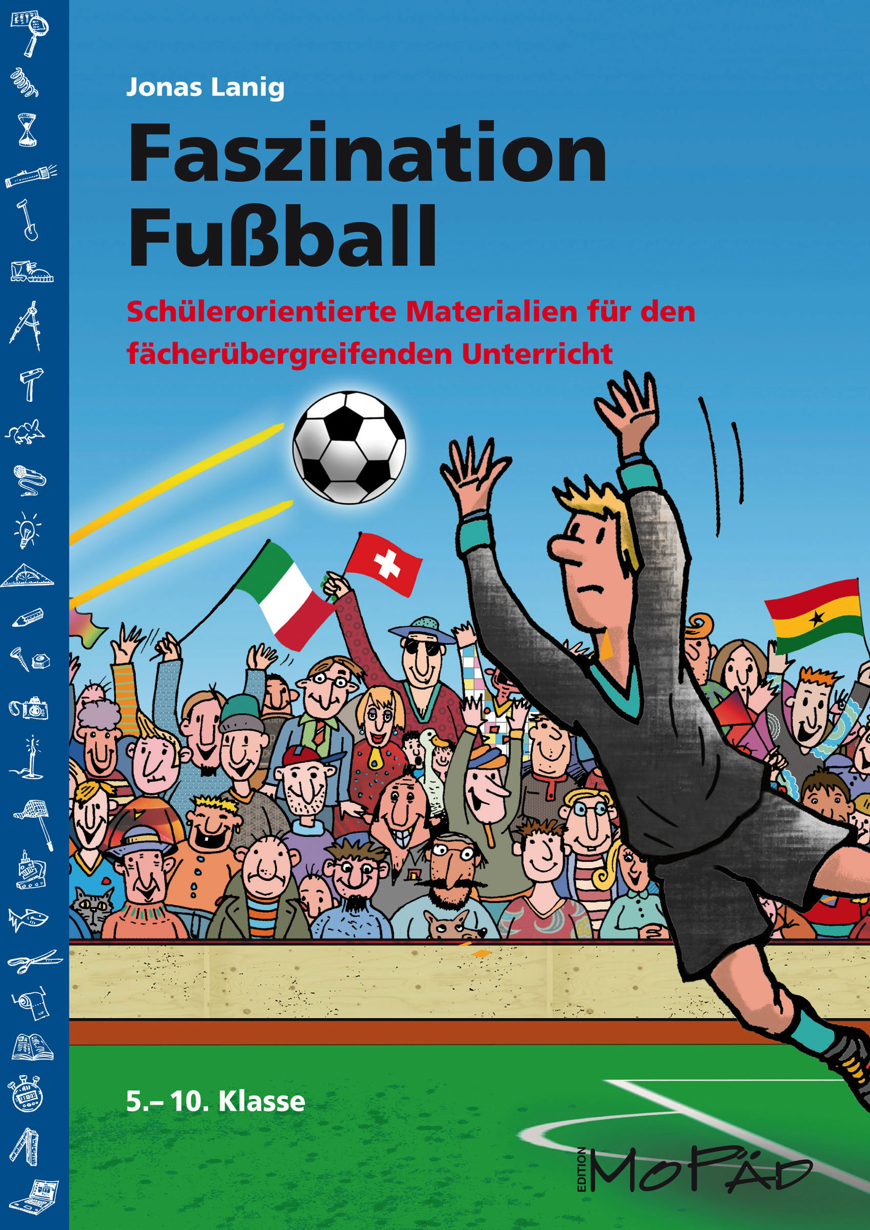 Faszination Fußball