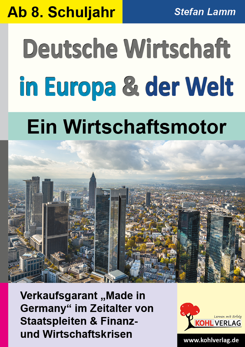 Deutsche Wirtschaft in Europa & der Welt