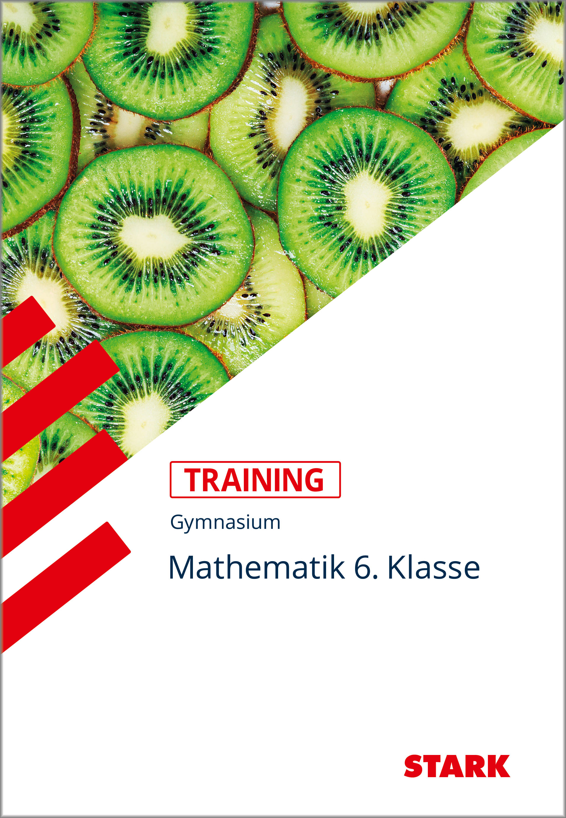 STARK Training Gymnasium - Mathematik 6. Klasse