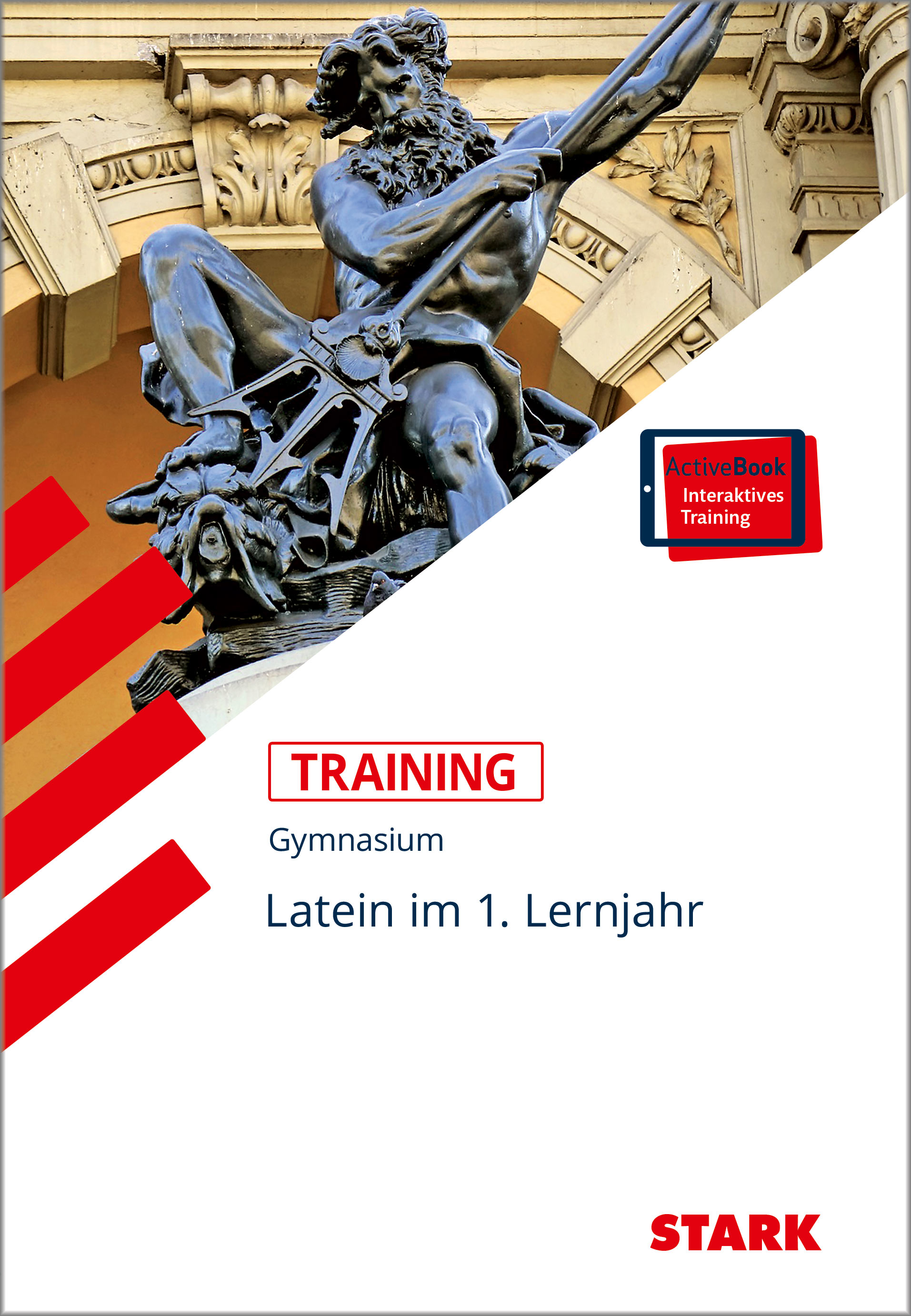 STARK Training Gymnasium - Latein 1. Lernjahr