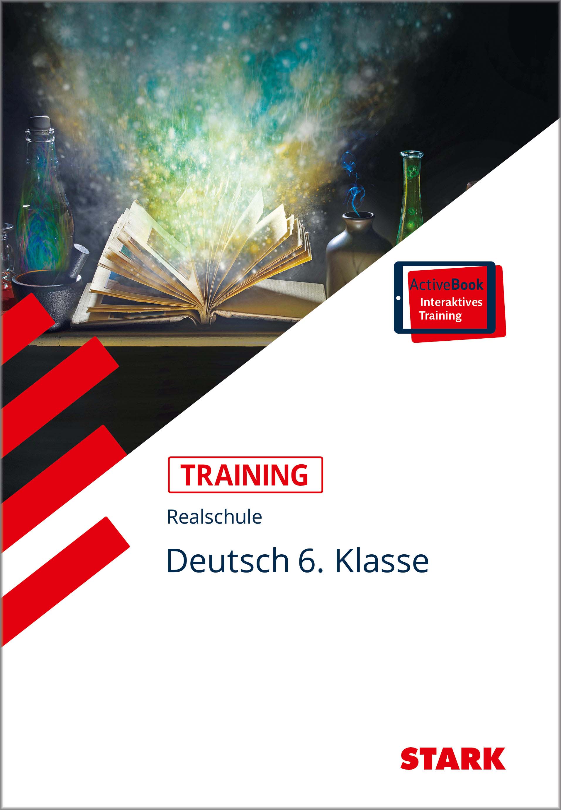 STARK Training Realschule - Deutsch 6. Klasse