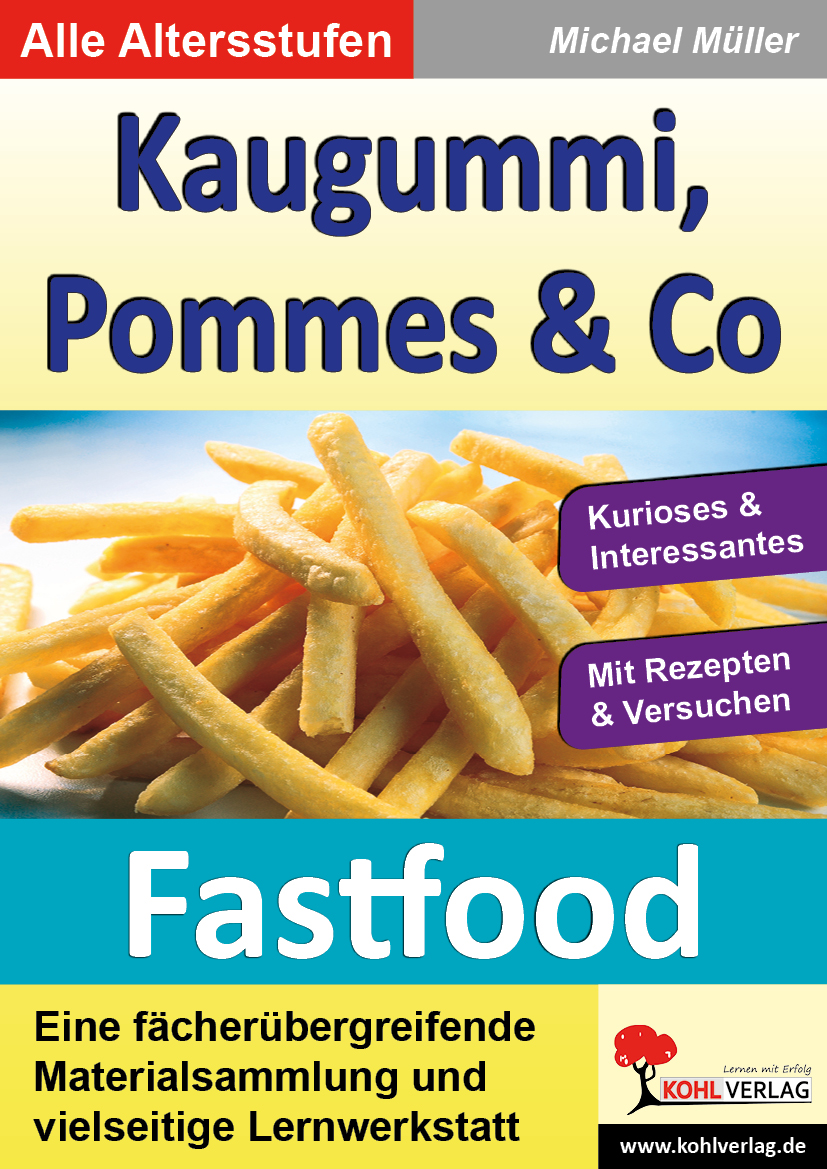 Kaugummi, Pommes & Co - Band 1