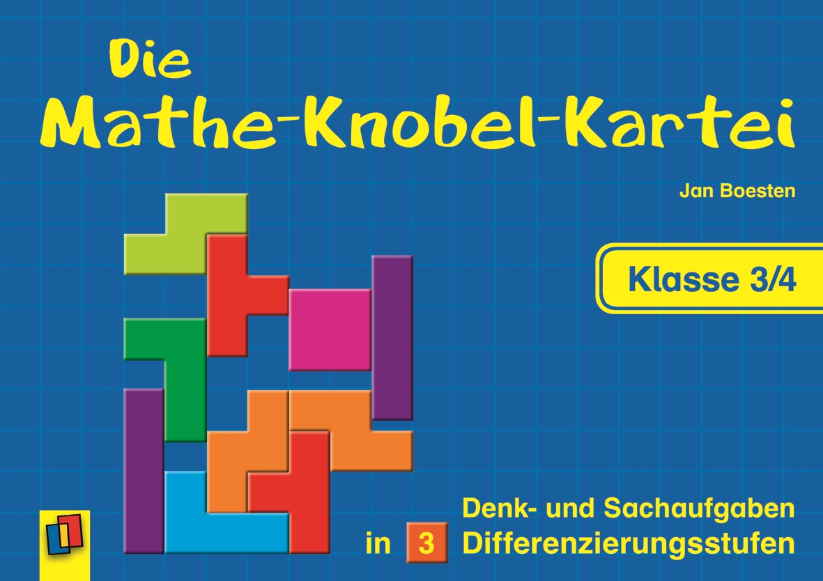 Die Mathe-Knobel-Kartei – Klasse 3/4