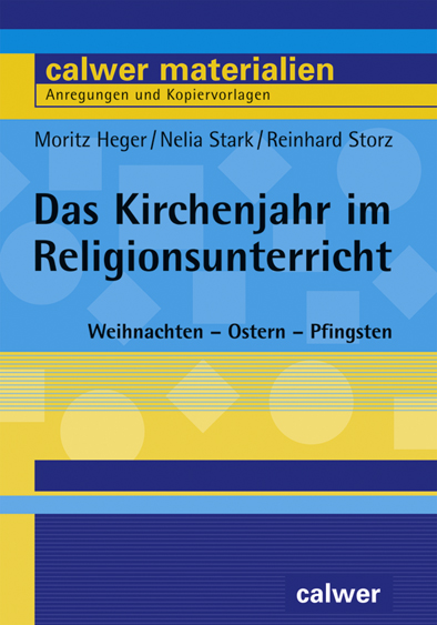 Das Kirchenjahr im Religionsunterricht