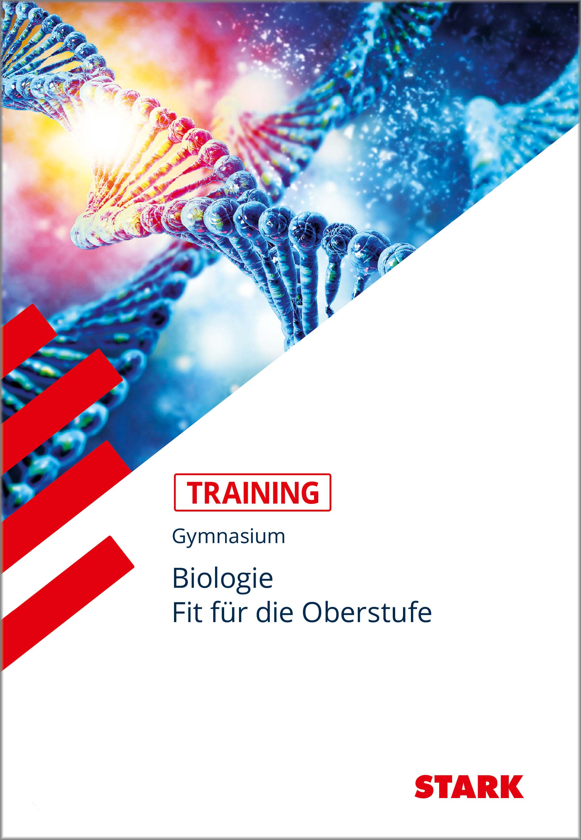 STARK Training Gymnasium - Biologie - Fit für die Oberstufe