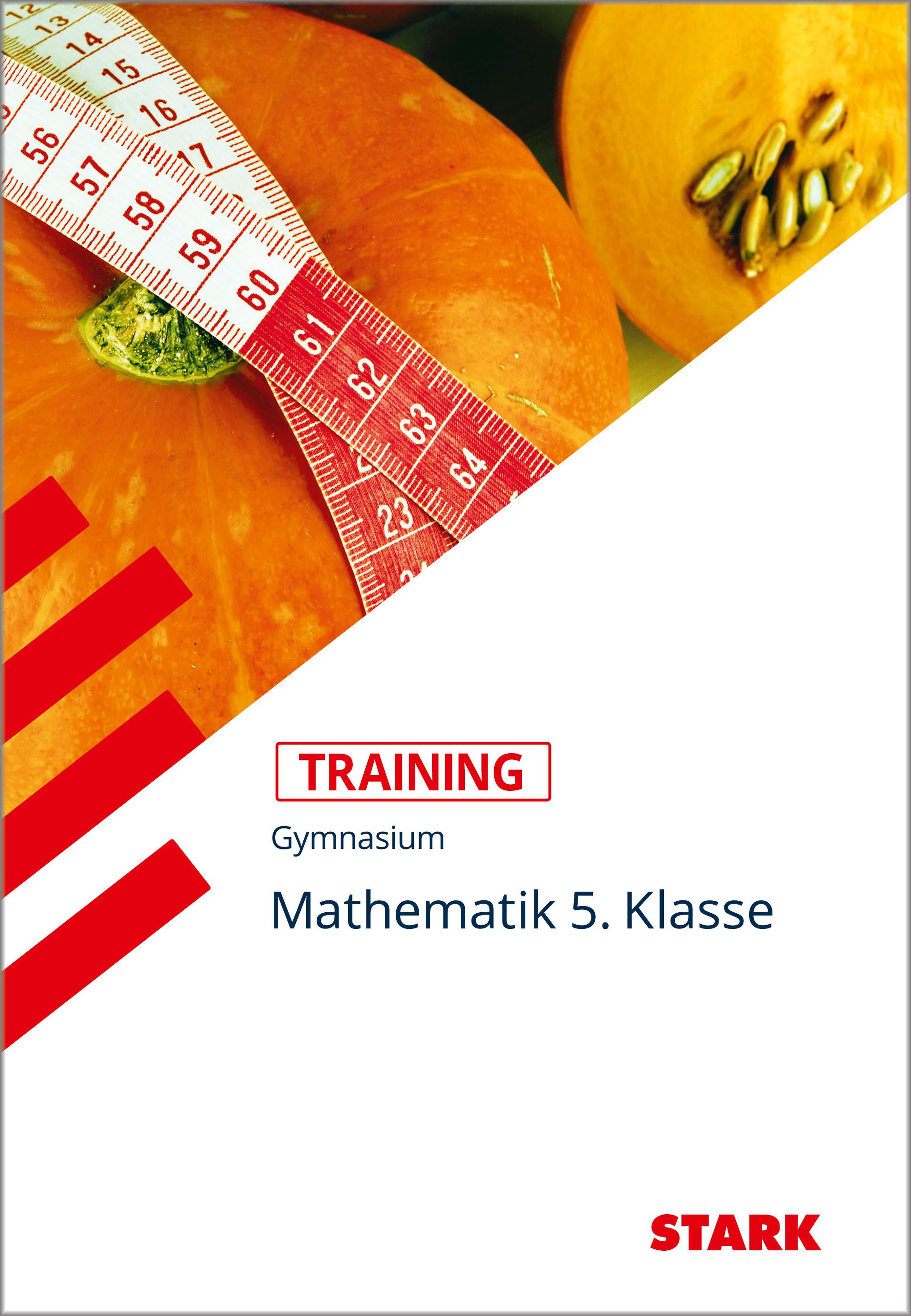 STARK Training Gymnasium - Mathematik 5. Klasse