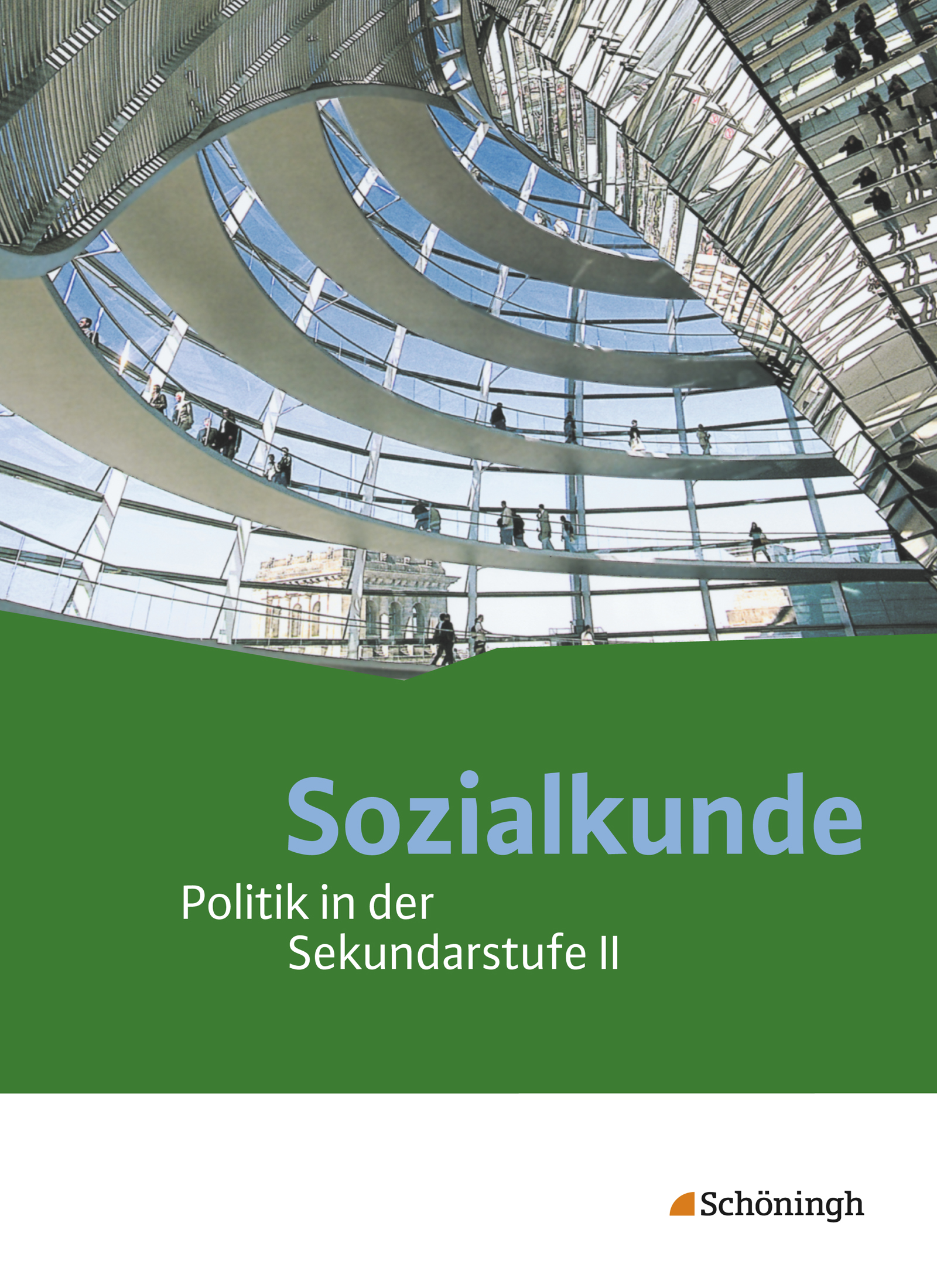 Sozialkunde - Politik in der Sekundarstufe II - Ausgabe 2015