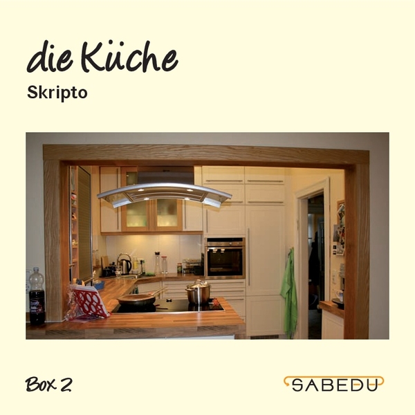 die Küche, Skripto, Arbeitsheft, SABEDU Box 02